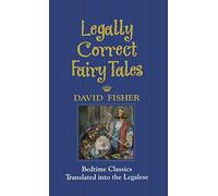Legally Correct Fairy Tales