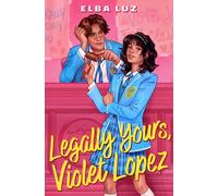 Legally Yours, Violet Lopez