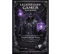 Legend Gamer Journal Shadow Order Edition: Personalized Gaming Notebook for RPG Players, Dungeon Masters & Board Game Lovers
