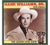 Legend Lives Anew by Hank Sr. Williams (1995-04-16)