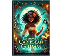 Legend of a Caribbean Grimm: Water God