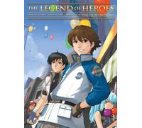 The Legend of Heroes: The Illustrations: The Illustrations: Trails in the Sky / Trails of Zero / Trails of Blue: 2 (LEGEND OF HEROES SC)