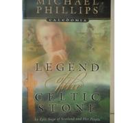 Legend of the Celtic Stone (Caledonia, 1)