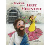Legend of the First Valentine