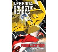 Legend of the Galactic Heroes, Vol. 5: Mobilization (Volume 5)