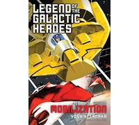 Legend of the Galactic Heroes, Vol. 5: Mobilization (Volume 5)