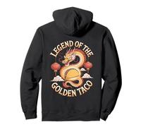 Legend Of The Golden Taco Funny Mexican Spanish Chinese Food Pullover Hoodie