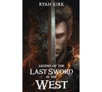 Legend of the Last Sword in the West