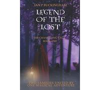 Legend of the Lost: 1 (The Changeling Saga)