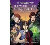 Legend of Vox Machina: The Whitestone Chronicles Volume 2 - Cassandra: Cassandra the Whitestone Chronicles (The Legend of Vox Machina)
