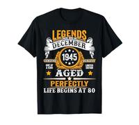 Legend since December 1945 80 Year Old 80th Birthday Men Dad T-Shirt