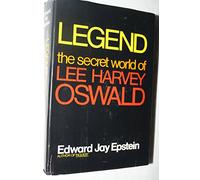 Legend: The Secret World of Lee Harvey Oswald