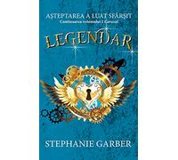 Legendar. Seria Caraval Vol.2