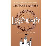 Legendary: 5th Anniversary Edition with a stunning foiled jacket (Caraval)