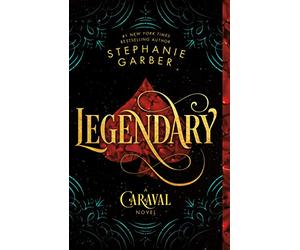 Legendary: A Caraval Novel: 2