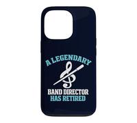 Legendary Band Director Has Retired Funny Music Teacher Case for iPhone 13 Pro