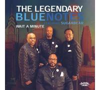 Legendary Bluenotes Featuring Sugarbear - Wait A Minute