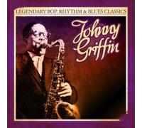 Legendary Bop, Rhythm & Blues Classics: Johnny Griffin tally