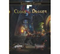 Legendary Classes: Cloak and Dagger: Softcover