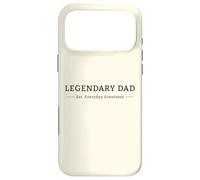 Legendary Dad Father's Day Proud Fatherhood Graphic Case for iPhone 17 Pro Max