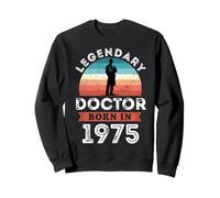 Legendary Doctor Born in 1975, 50th Birthday Men's Sweatshirt