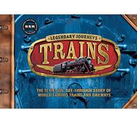 Legendary Journeys: Trains