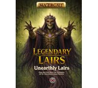 Legendary Lairs: Unearthly Lairs: Plug-and-Play Boss Lair Templates for 5e (5th Edition) Game Masters