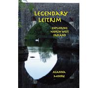 Legendary Leitrim - exploring north west Ireland