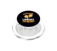 Legendary Linguist Has Retired Funny Retirement Party PopSockets PopGrip for MagSafe