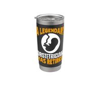 Legendary Obstetrician Has Retired Funny Retirement Party Stainless Steel Insulated Tumbler