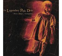 The Legendary Pink Dots - Five Days Complete [VINYL]