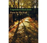 Legendary Pink Dots - Paris in the Fall [DVD] [2011]