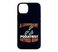 Legendary Podiatrist Retired 2026 Retirement Case for iPhone 14 Plus