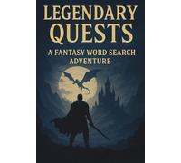Legendary Quests: A Fantasy Word Search Adventure