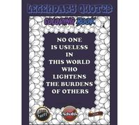 Legendary Quotes Coloring Book: A Large Collection of Quotes Written by Famous Legends, Inspirational Quotes Coloring Book for Adults, Learn and Color ... Relaxation 110 Pages Paperback (8.5"x11")