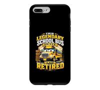 Legendary School Bus Driver Is Now Retired Retirement Sunset Case for iPhone 7 Plus/8 Plus