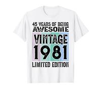 Legendary Since 1981 Limited Edition 45th Birthday T-Shirt
