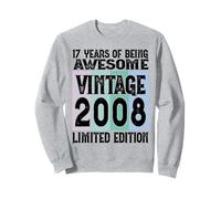 Legendary since 2008 Limited Edition 17th Birthday Sweatshirt