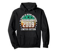Legendary since 2009 16th Birthday Limited Edition Pullover Hoodie