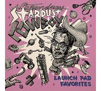 Legendary Stardust Cowboy - Launch Pad Favorites [VINYL]