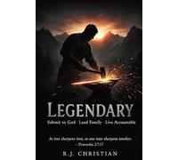 LEGENDARY: SUBMIT TO GOD - LEAD FAMILY - LIVE ACCOUNTABLE