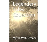 Legendary Tales Collection