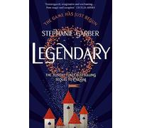 Legendary: The second magical fantasy romance in the global bestselling Caraval series