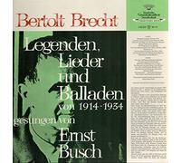 Legenden, Lieder und Balladen von 1914 - 1934 [Vinyl-LP]. gesungen von Ernst Busch.