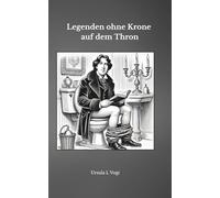 Legenden ohne Krone auf dem Thron: 100 historische Persönlichkeiten. Ein Klo. Die letzten verbotenen KI-Bilder.