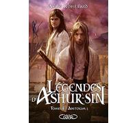 Légendes d'Ashur-Sîn - Tome 4 Antoum (4)