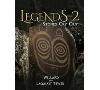 Legends-2: Stones Cry Out