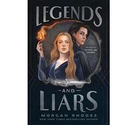 Legends and Liars: 2 (Echoes and Empires)
