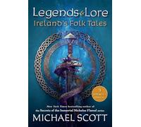 Legends and Lore: Ireland's Folk Tales