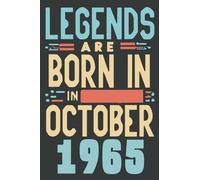Legends Are Born in October 1965: Born in October 1965 Notebook Limited Edition - Journal | 58 Birthday Gift for Daddy & Mommy turning 58 Birthday |58 Birthday Gift | Turning 58 Years Old